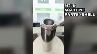 MILK MACHINE PARTS -STAINLESS STEEL SHELL