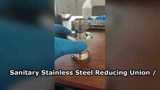 s/s 304Sanitary Stainless Steel Reducing Union / Fitting